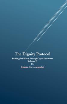 The Dignity Protocol