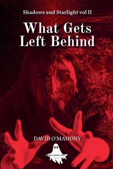 What Gets Left Behind