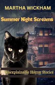 Summer Night Screams