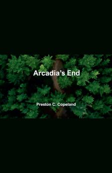 Arcadia's End