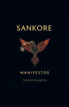 The Sankore Manifestos