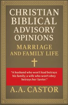 Christian Biblical Advisory Opinions