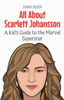 All About Scarlett Johansson
