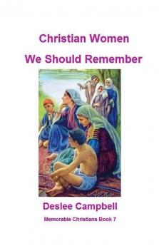 Christian Women We Should Remember