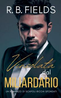 Vincolata dal Miliardario