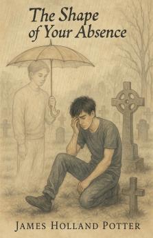 The Shape of Your Absence