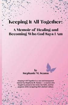 Keeping It All Together