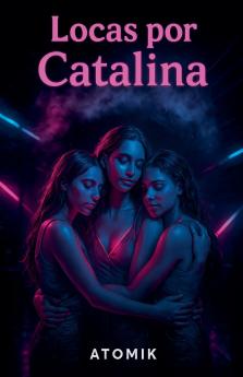 Locas por Catalina