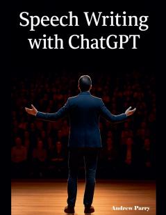 Speech Writing with ChatGPT
