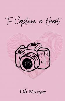 To Capture a Heart