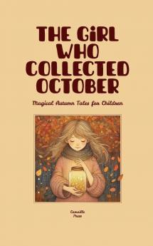 The Girl Who Collected October
