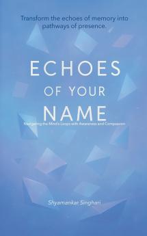 Echoes of Your Name