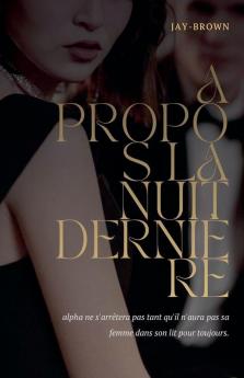 A propos la nuit dernière