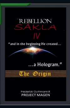 In the Beginning God Created a Hologram (The Origin)