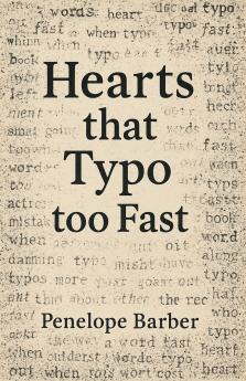 Hearts that Typo too Fast