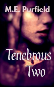 Tenebrous Two
