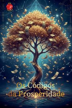 Os Códigos da Prosperidade