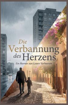 Die Verbannung des Herzens