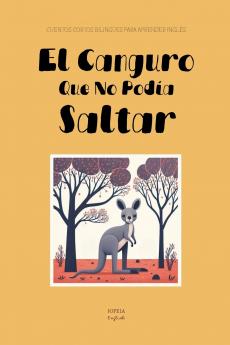 El Canguro Que No Podía Saltar