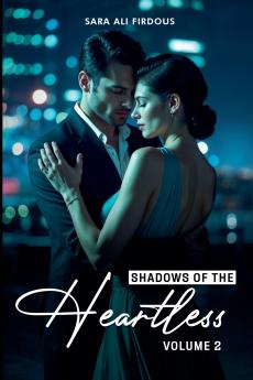 Shadows of The Heartless! (Vol 2)