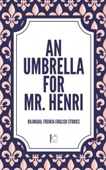 An Umbrella For Mr. Henri