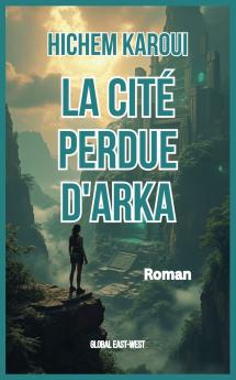 La cité perdue d'Arka