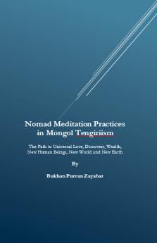 Nomad Meditation Practices in Mongol Tengiriism