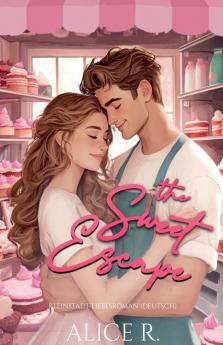 The Sweet Escape