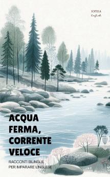 Acqua Ferma Corrente Veloce