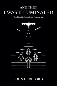 And Then I Was Illuminated