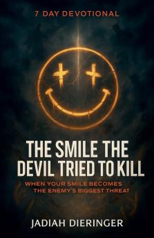 The Smile the Devil Tried to Kill