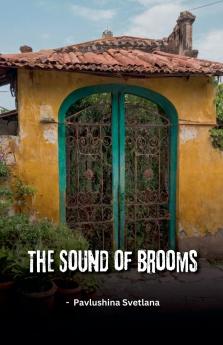 The Sound of Brooms