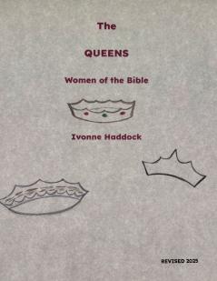 The Queens Women of the Bible