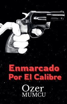 Enmarcado por el Calibre