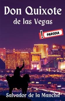 Don Quixote de las Vegas