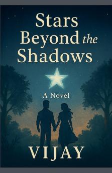 Stars Beyond the Shadows
