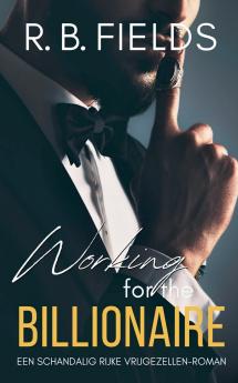 Working for the Billionaire