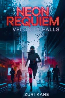 Neon Requiem-Velocity Falls