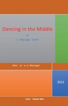 Dancing in the Middle of a Marriage Storm