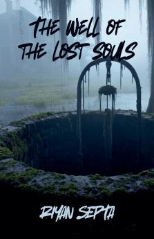 The Well of the Lost Souls