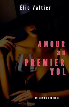 amour au premier vol