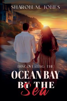 Discovering Ocean Bay By The Sea
