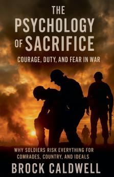 The Psychology of Sacrifice