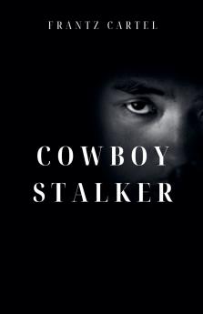Cowboy Stalker