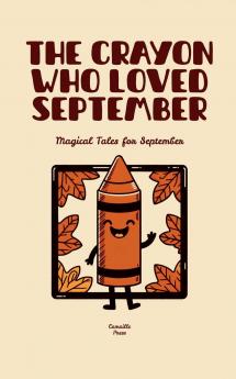 The Crayon Who Loved September