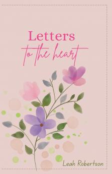 Letters To The Heart