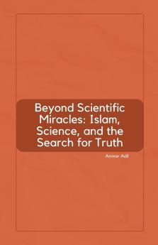 Beyond Scientific Miracles