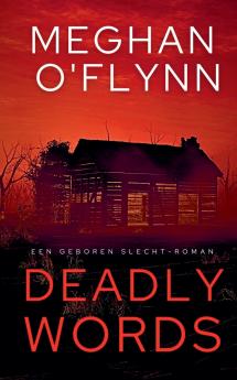 Deadly Words - Een Geboren Slecht-roman