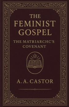 The Feminist Gospel