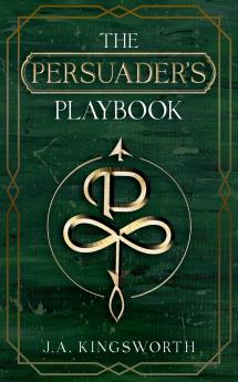 The Persuader's Playbook